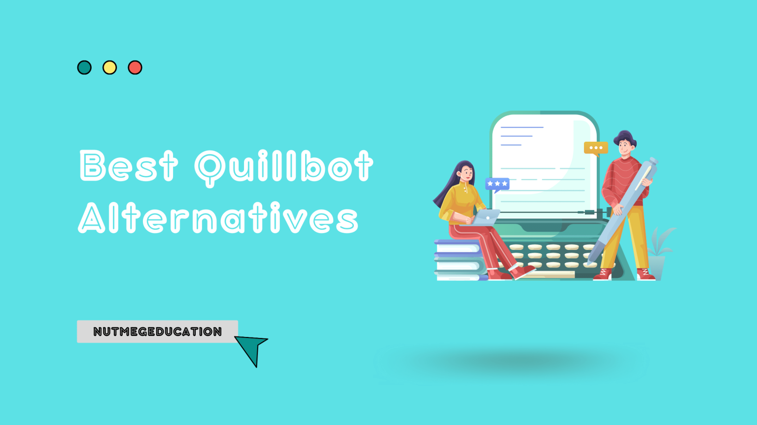 10-best-quillbot-alternatives-2023-free-paid