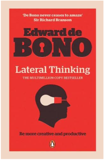 Lateral Thinking, By Edward De Bono