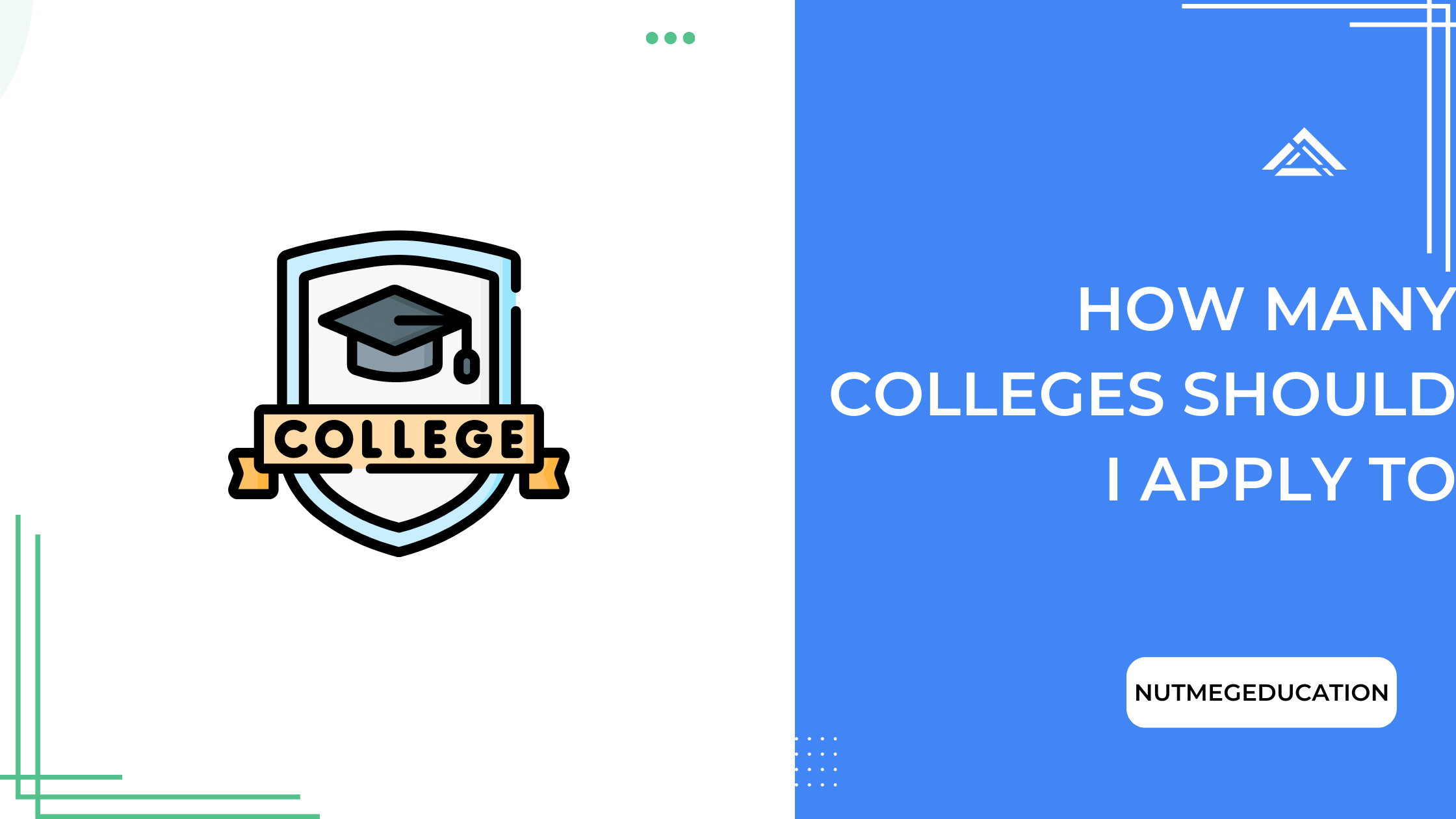 How Many Colleges Should I Apply To - NutMegEducation