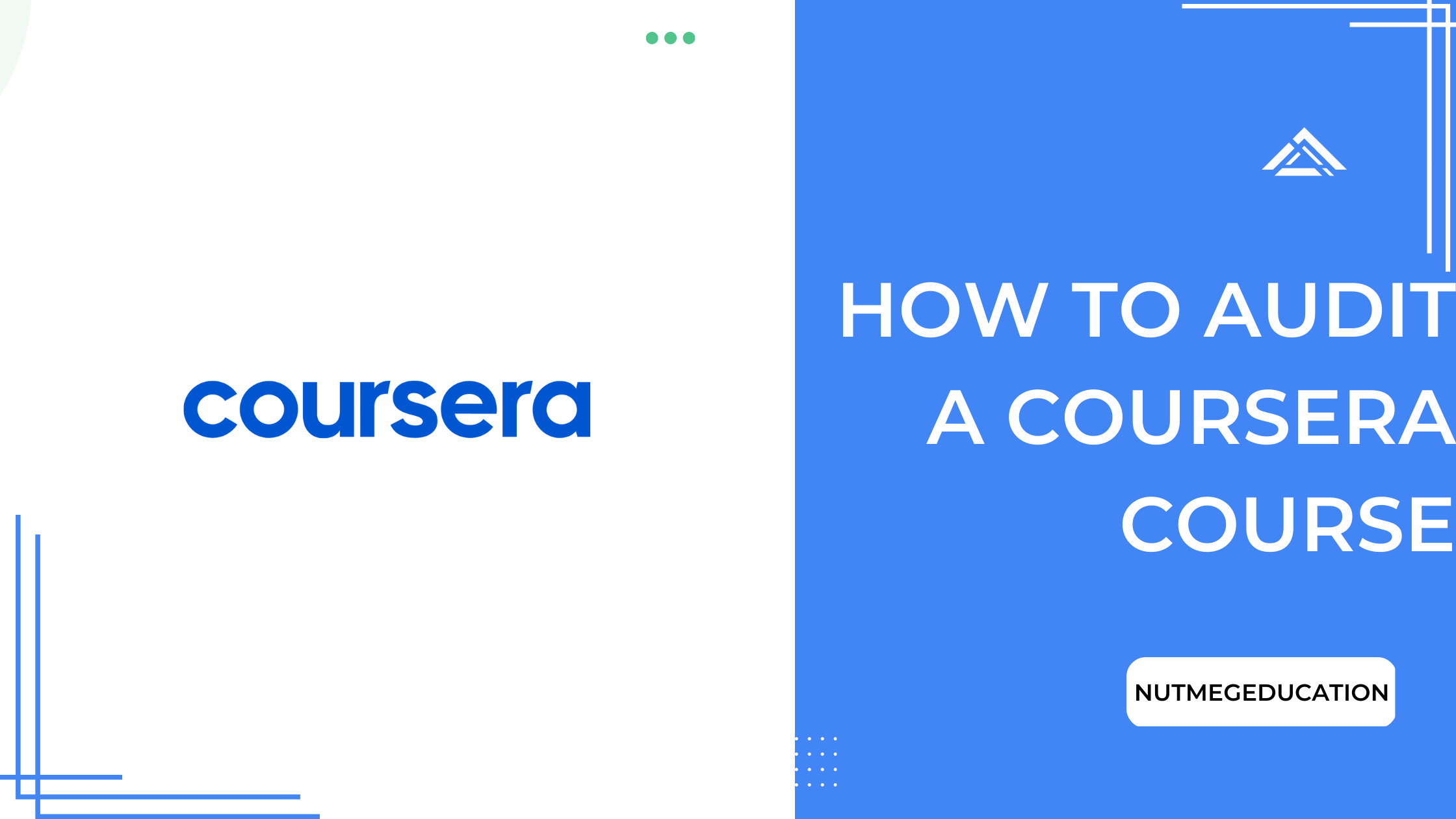 How To Audit A Coursera Course - NutMegEducation