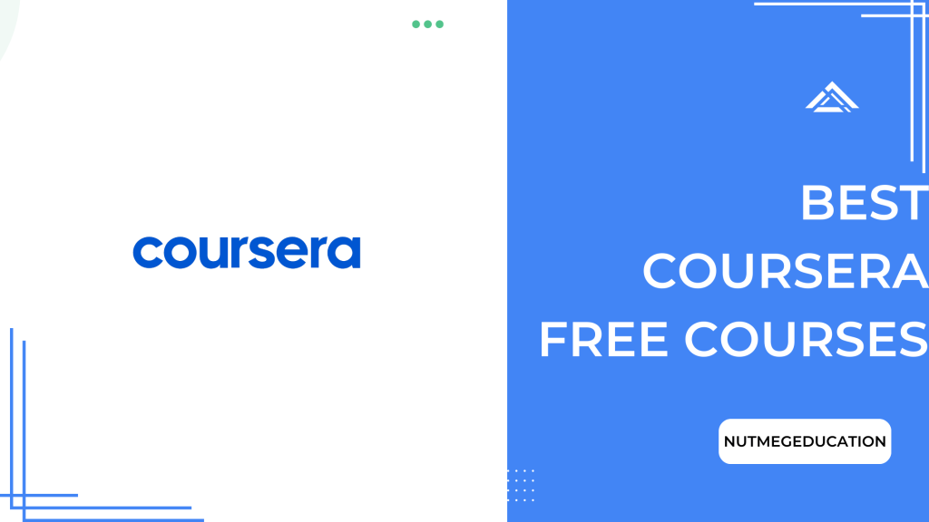 Best Coursera Free Courses NutMegEducation 1024x576 