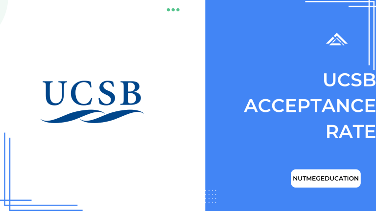 UCSB Acceptance Rate For 2023 (GPA & Requirements )